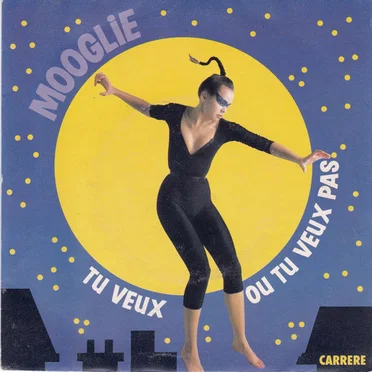 Tu veux ou tu veux pas by Mooglie - album cover