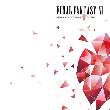 FINAL FANTASY VI ORIGINAL SOUNDTRACK REVIVAL DISC