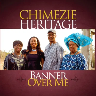 Banner Over Me by Chimezie Heritage - album cover