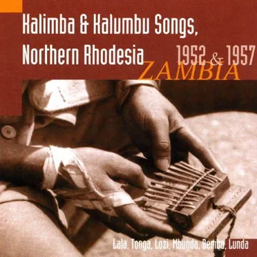 Kalimba and Kalumbu Songs From North Rhodesia (1952 & 1957) by Various Artists - album cover