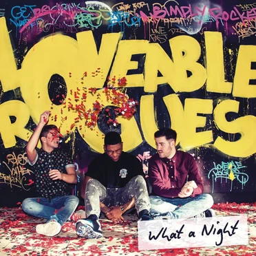 What a Night by Loveable Rogues - album cover