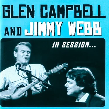 Glen Campbell and Jimmy Webb in Session