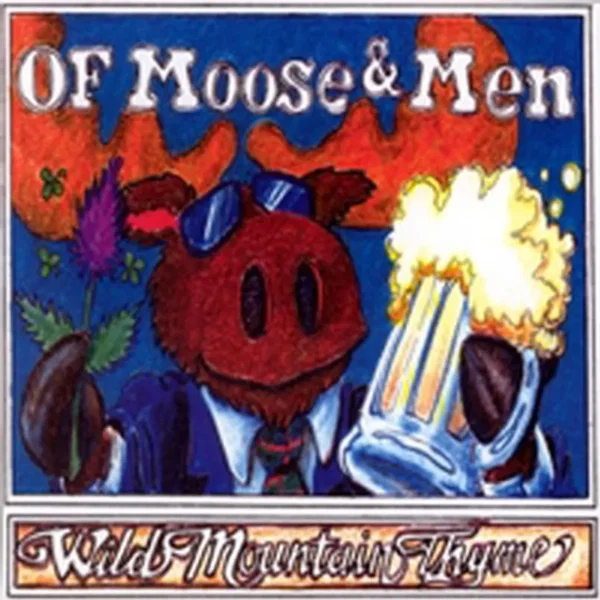 Of Moose & Men
