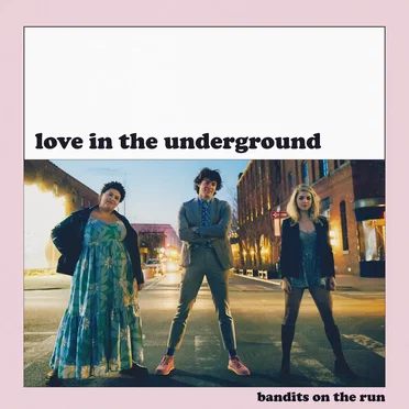 Love in the Underground