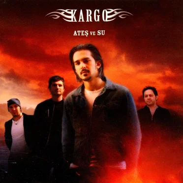 Ateş ve Su by Kargo - album cover