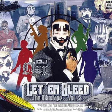 Let 'em Bleed: The Mixxtape, Volume 3 by DJ Clay - album cover