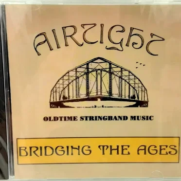 Bridging the Ages by Airtight - album cover