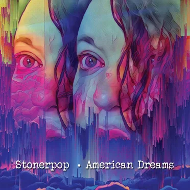 American Dreams by Stonerpop - album cover