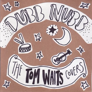 The Tom Waits Covers