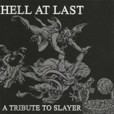 Hell At Last - A Tribute To Slayer by Various Artists - album cover