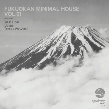 Fukuokan Minimal House - Vol. 01 by Various Artists - album cover