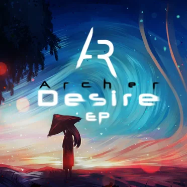 Desire EP by Archer Official - album cover
