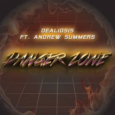 Danger Zone by Dealiosis - album cover