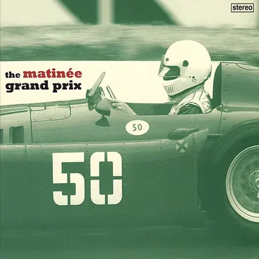 The Matinée Grand Prix by Various Artists - album cover