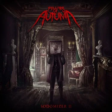SODOMIZER II by Pillars of Autumn - album cover