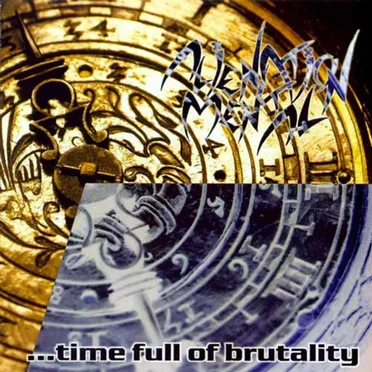 Four Years... ...Time Full of Brutality by Alienation Mental - album cover
