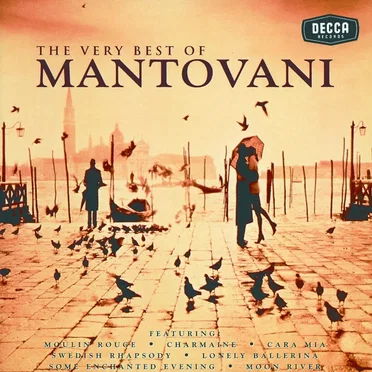 Some Enchanted Evening: The Very Best of Mantovani