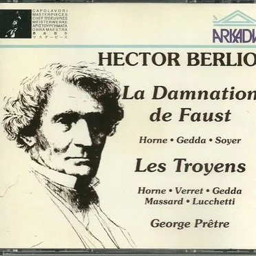 Le Damnation de Faust / Les Troyens