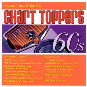 Chart Toppers: Romantic Hits of the 60s by Various Artists - album cover