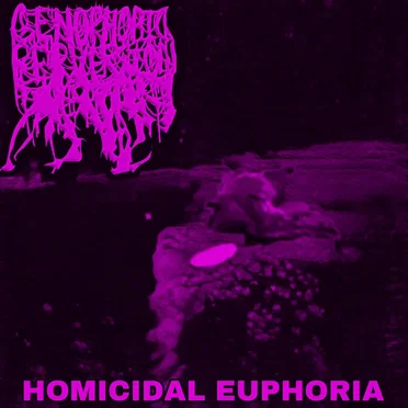 Homicidal Euphoria by Genophobic Perversion - album cover