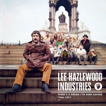 There’s a Dream I’ve Been Saving: Lee Hazlewood Industries 1966–1971