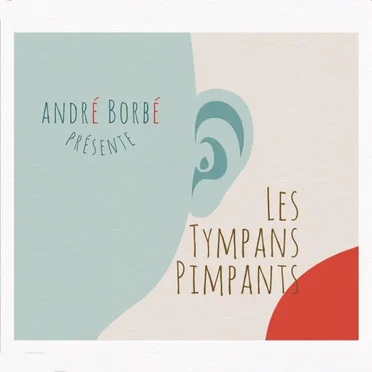 Les tympans pimpants