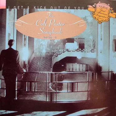 I Get a Kick Out of You: Cole Porter Songbook, Volume 2 by Various Artists - album cover