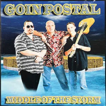 Middle of the Storm by Goin Postal - album cover