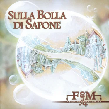 Sulla Bolla di Sapone