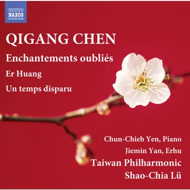 Enchantements oubliés / Er Huang / Un temps disparu