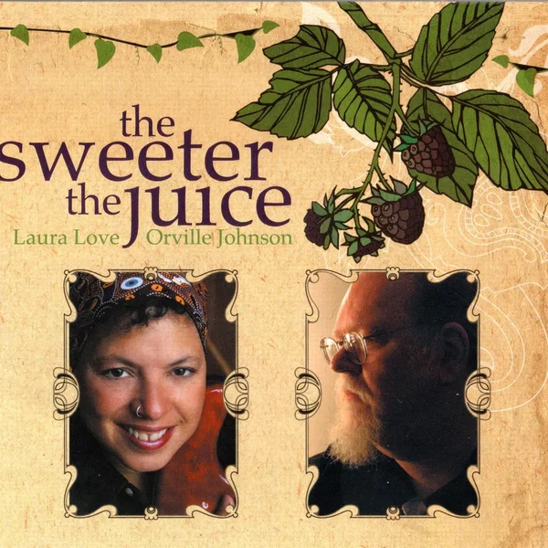 The Sweeter the Juice