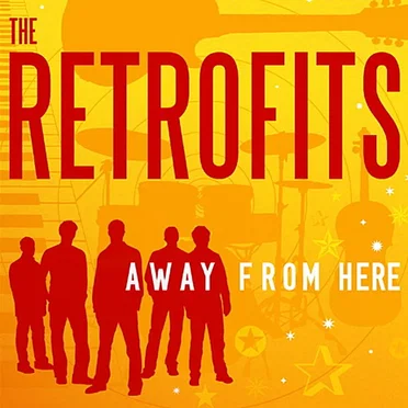 Away From Here by The Retrofits - album cover