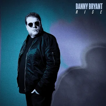 Rise by Danny Bryant - album cover