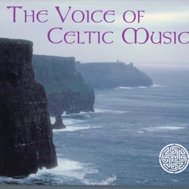 The Voice of Celtic Music by Various Artists - album cover
