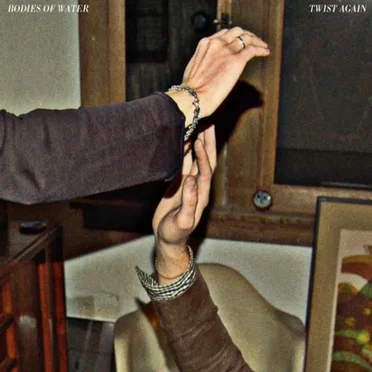 Twist Again by Bodies of Water - album cover