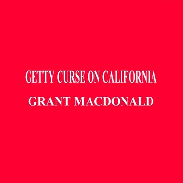Getty Curse on California