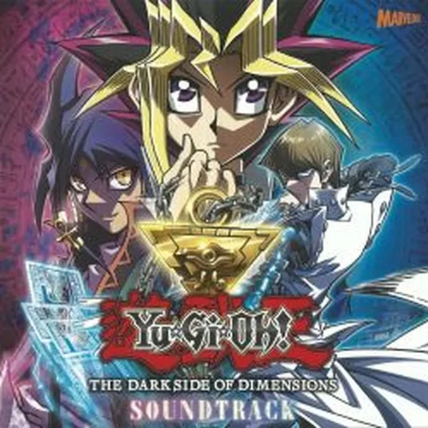 劇場版『遊☆戯☆王 THE DARK SIDE OF DIMENSIONS』サウンドトラック