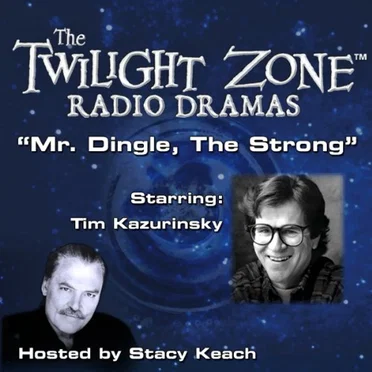 The Twilight Zone Radio Dramas, "Mr. Dingle, the Strong" by Rod Serling - album cover
