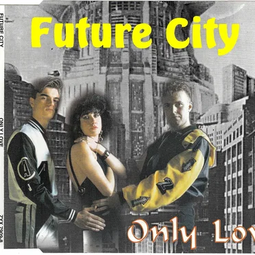 Only Love by Future City - album cover
