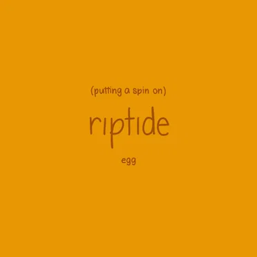 Putting a Spin on Riptide by Egg - album cover
