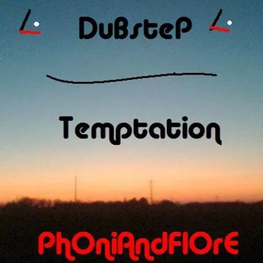 Dubstep Temptation