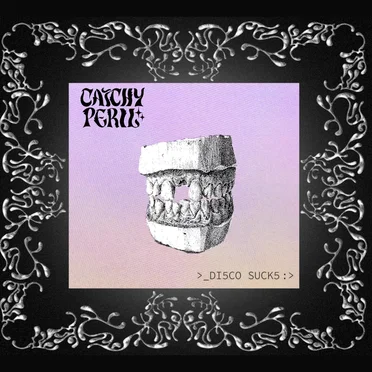 Disco Sucks by Catchy Peril - album cover