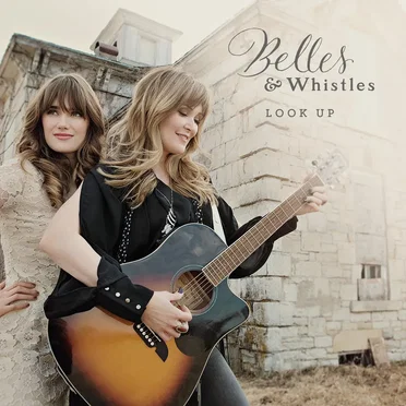 Look Up by Belles & Whistles - album cover