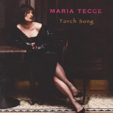 Torch Song by Maria Tecce - album cover