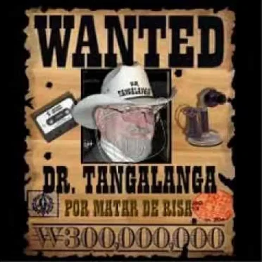 Wanted por matar de risa by Dr. Tangalanga - album cover