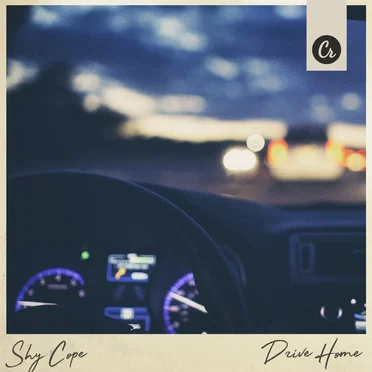 Drive Home by Shy Cope - album cover