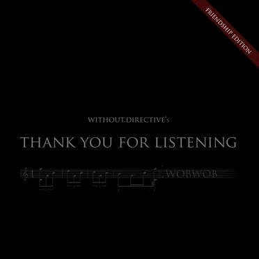 Thank You For Listening