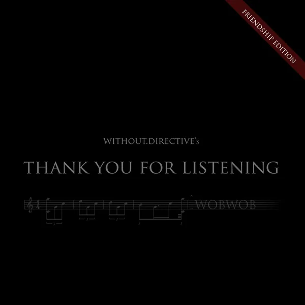 Thank You For Listening