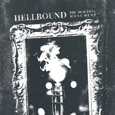 Hellbound by The Beautiful Monument - album cover