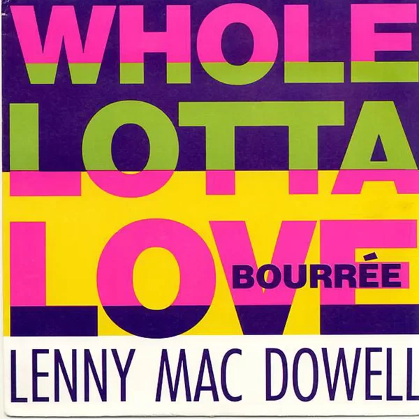 Whole Lotta Love / Bourée